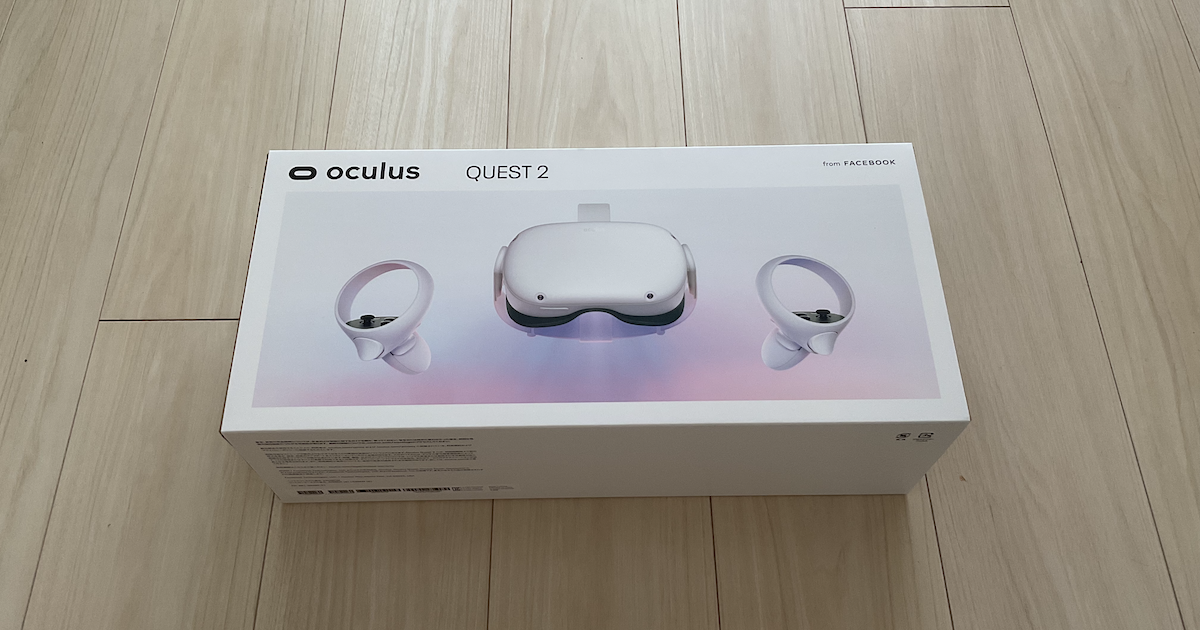 VRヘッドセット「Meta Quest 2（Oculus Quest 2）」購入先選定から納品